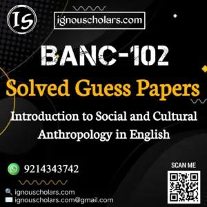 BANC 102 : Introduction to Social and Cultural Anthropology Solved Guess Paper June Exam in English