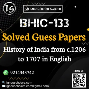 BHIC 133 : History of India From C.1206-1707 Solved Guess Paper June Exam in English