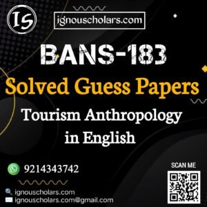 BANS 183 : Tourism Anthropology Solved Guess Paper December 2025 Exam in English