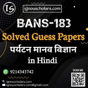 BANS 183 : पर्यटन मानव विज्ञान in Hindi Solved Guess Paper December 2025 Exam