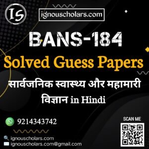 BANS 184 : सार्वजनिक स्वास्थ्य और महामारी विज्ञान in Hindi Solved Guess Paper December 2025 Exam