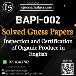 BAPI 002 : Inspection and Certification of Organic Produce Solved Guess Paper December 2025 Exam in English