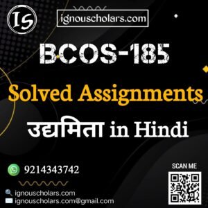 BCOS-185 : उद्यमिता in Hindi Solved Assignmnt 2025-2026