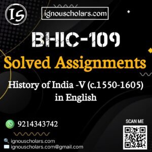BHIC-109 : History of India-V (c.1550-1605) in English Solved Assignment 2025-2026