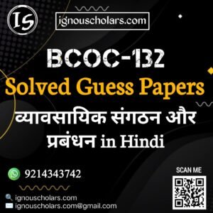 BCOC 132 : व्यावसायिक संगठन और प्रबंधन in Hindi Solved Guess Paper December 2025 Exam