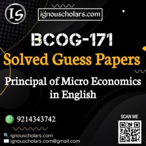 BCOG 171 : Principles of Micro Economics Solved Guess Paper December 2025 Exam in English