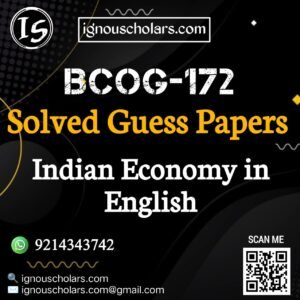 BCOG 172 : Indian Economy Solved Guess Paper December 2025 Exam in English