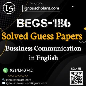 BEGS 186 : Business Communication Solved Guess Paper December 2025 Exam in English