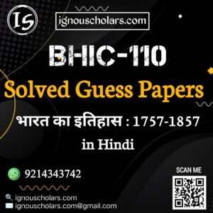 BHIC 110 : भारत का इतिहास : 1757-1857 in Hindi Solved Guess Paper December Exam