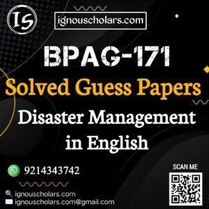 BPAG 171 : Disaster Management Solved Guess Paper December 2025 Exam in English
