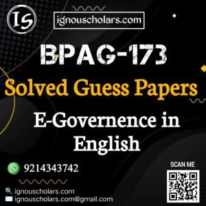 BPAG 173 : E-Governance Solved Guess Paper December 2025 Exam in English