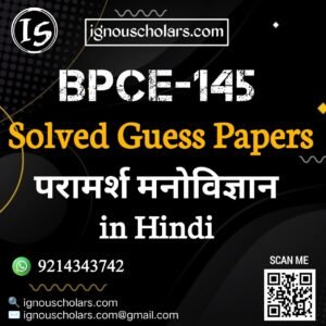 BPCE 145 : परामर्श मनोविज्ञान in Hindi Solved Guess Paper December 2025 Exam