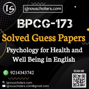 BPCG 173 : Psychology for Health and Well-being Solved Guess Paper December 2025 Exam in English