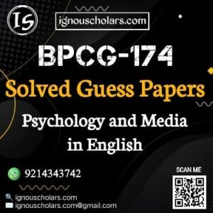 BPCG 174 : Psychology and Media Solved Guess Paper December 2025 Exam in English