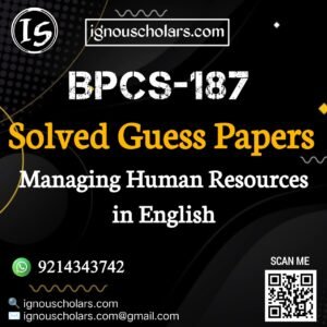 BPCS 187 : Managing Human Resources Solved Guess Paper December 2025 Exam in English