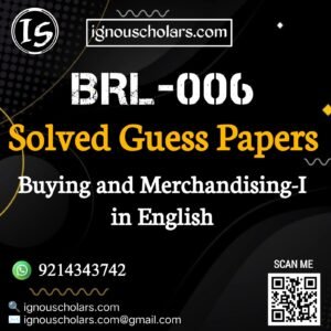BRL 006 : Buying and Merchandising-I Solved Guess Paper December 2025 Exam in English
