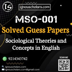 MSO 001 : Sociological Theories and Concepts Solved Guess Paper December 2025 Exam in English