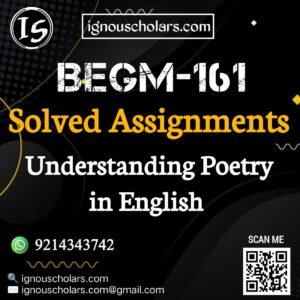 BEGM 161 : Understanding Poetry in English Solved Assignment 2025-2026