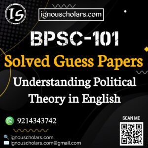 BPSC 101 : Understanding Political Theory Solved Guess Paper June 2026 Exam in English