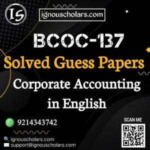BCOC 137 : Corporate Accounting Solved Guess Paper June Exam in English